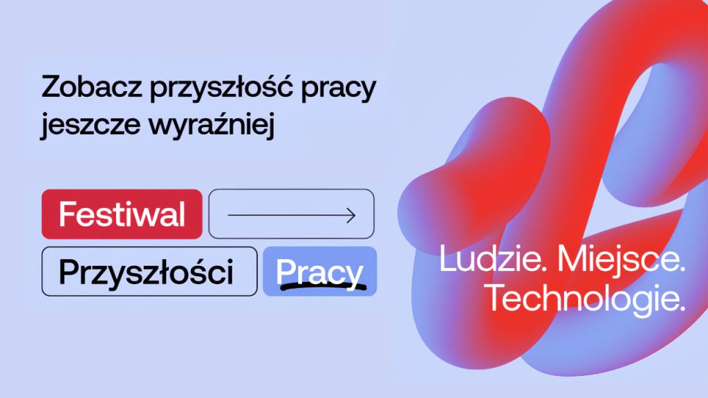 Festiwal Przyszłości Pracy